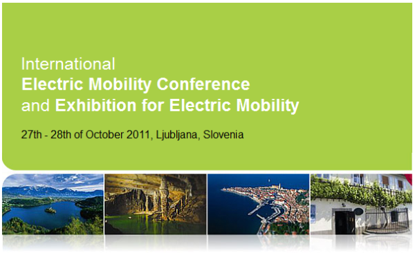 Конференция за електрическа мобилност в Любляна, Словения 27-28 октомври 2011 г.